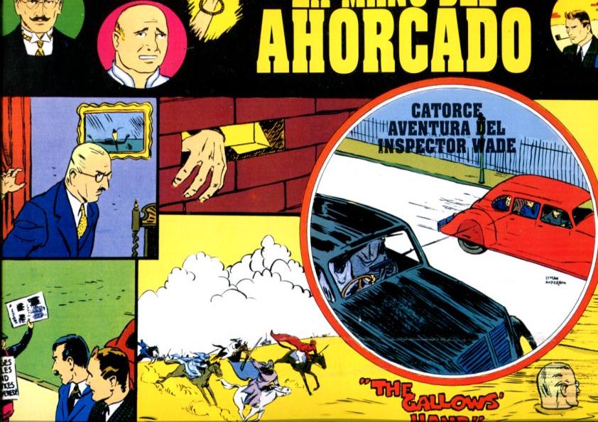 Inspector Wade (Daily Detective-Mistery Strip): tiras diarias 31.1.1938 al 16.4.1938: The Gallows Hand: la mano del ahorcado