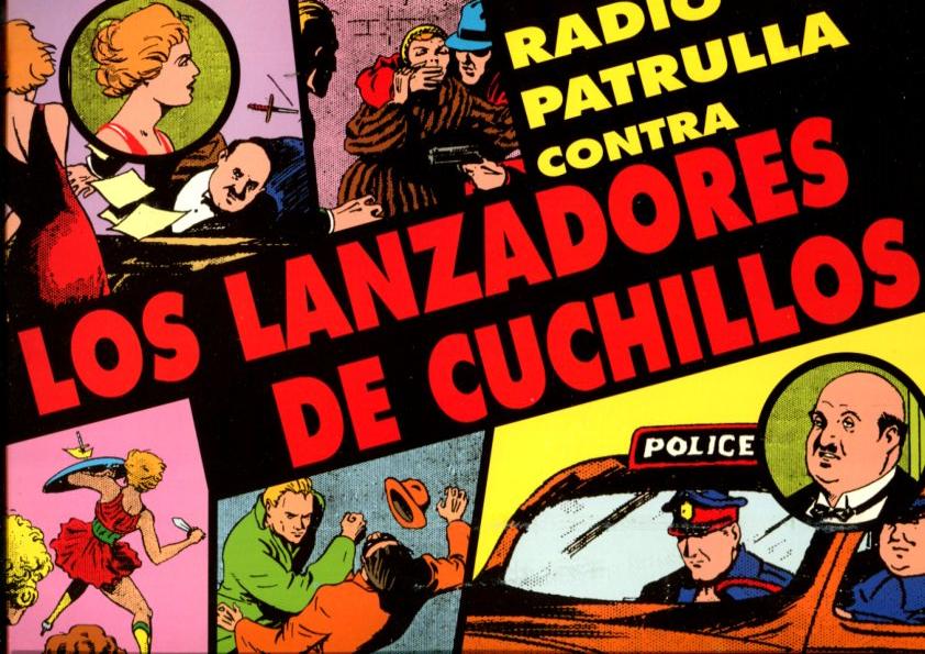 Radio Patrol: Radio Patrulla: tiras diaria 20.11936 al 18.4.1936: Los lanzadores de cuchillos