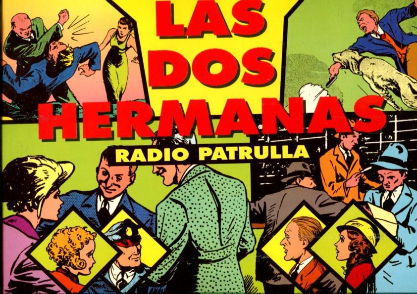 Radio Patrol: Radio Patrulla: tiras diaria 20.4.1936 al 11.7.1936: Las dos hermanas