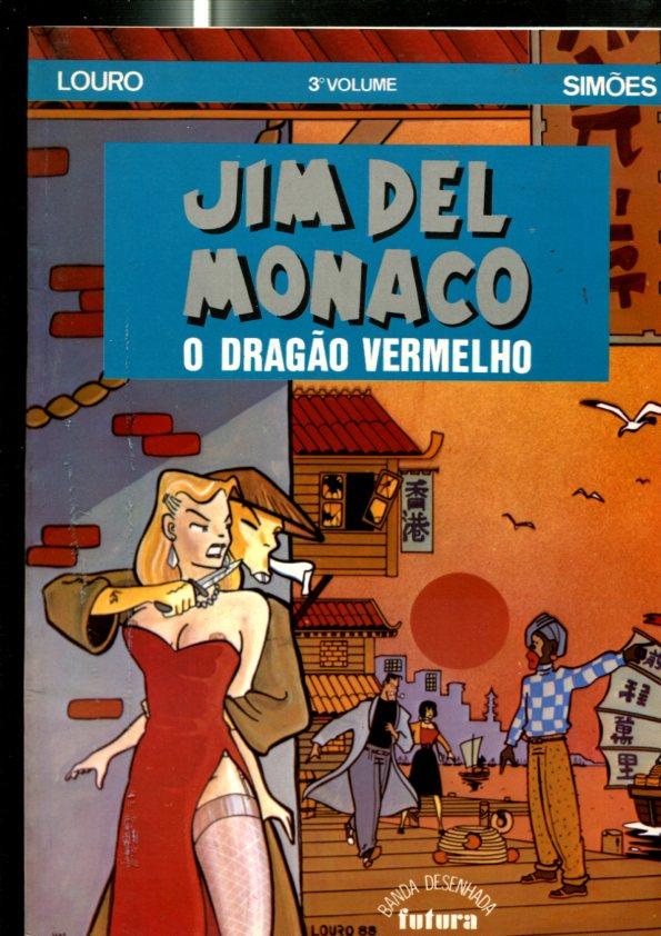Jim del Monaco: o Dragao Vermelho