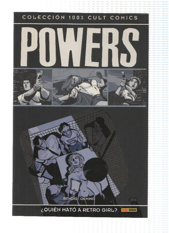 POWERS, Volumen 1: ¿Quien mato a Retro Girl? - Coleccion 100% Cult Comics (Panini 2009) 