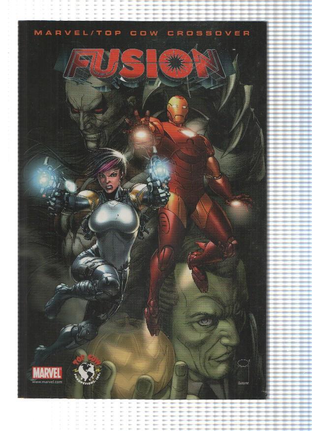 MARVEL / TOP COW CROSSOVER: FUSION - Dan Abnett y Andy Lanning (Panini 2008)