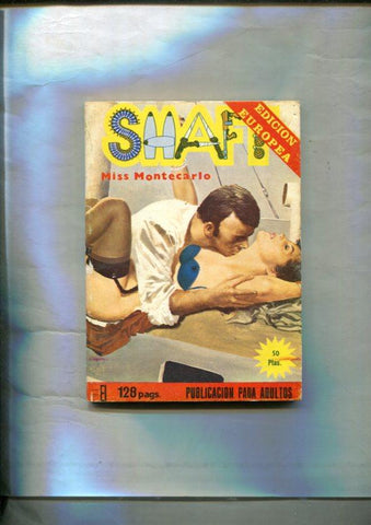 Shaft numero 27: Miss Montecarlo