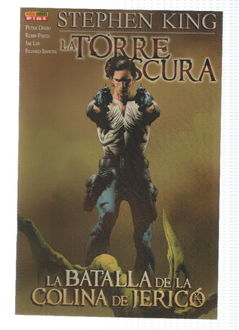 LA TORRE OSCURA: LA BATALLA DE LA COLINA DE JERICO: Numero 01 de 06 - Stephen King (Panini 2010)