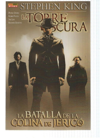 LA TORRE OSCURA: LA BATALLA DE LA COLINA DE JERICO: Numero 04 de 06 - Stephen King (Panini 2010)