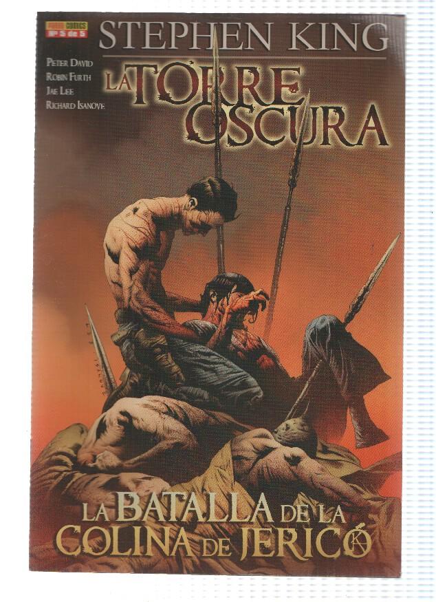 LA TORRE OSCURA: LA BATALLA DE LA COLINA DE JERICO: Numero 05 de 06 - Stephen King (Panini 2010)