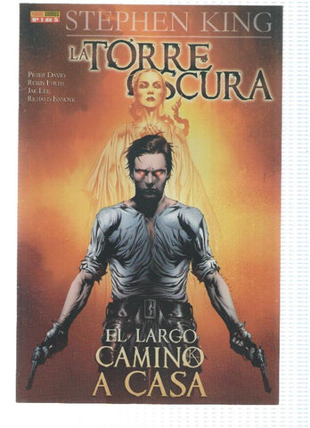 LA TORRE OSCURA: EL LARGO CAMINO A CASA: Numero 01 de 05 - Stephen King (Panini 2008)