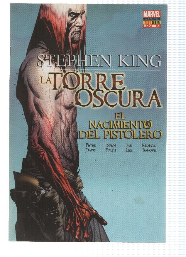 LA TORRE OSCURA: EL NACIMIENTO PISTOLERO: Numero 07 de 07 - Stephen King (Panini 2007)