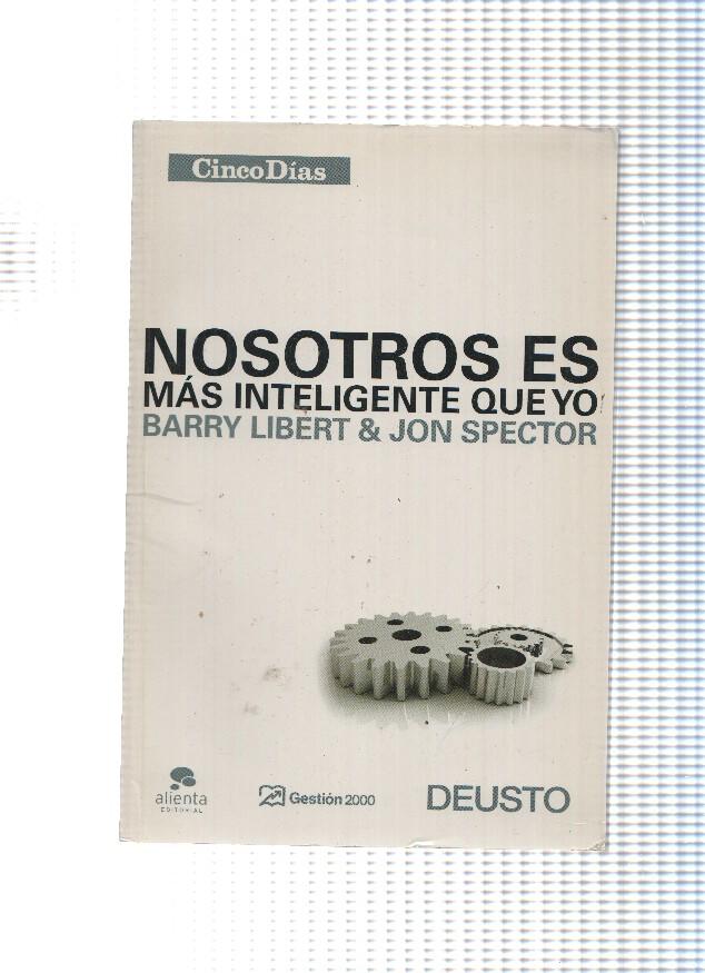 coleccion cinco dias numero 11: Nosotros es mas inteligente que yo