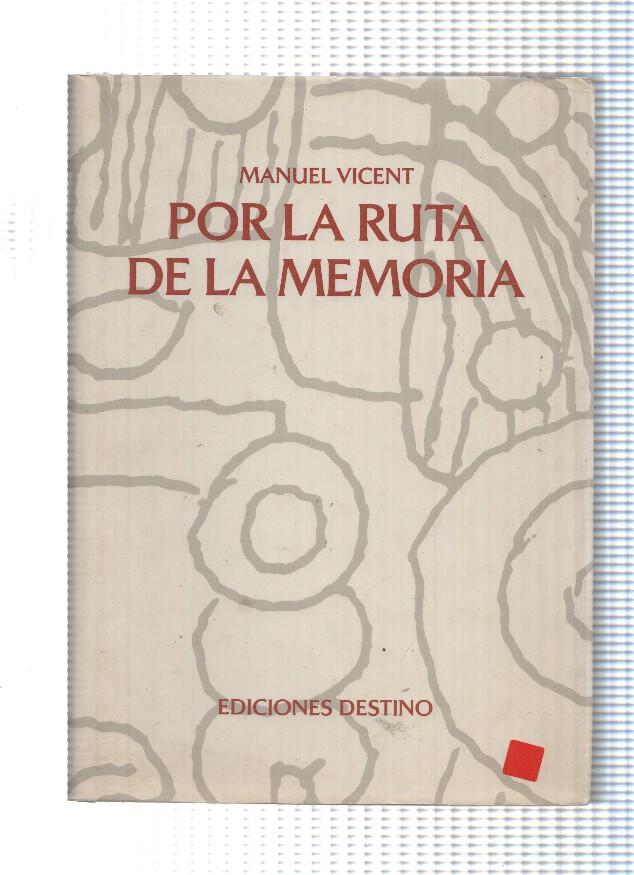 Por la ruta de la memoria