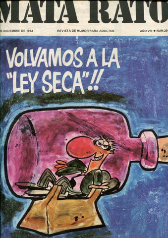 Mata Ratos revista numero 264 del 1.12.1973: La ley seca