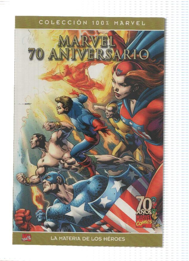 Coleccion 100% Marvel: MARVEL 70 ANIVERSARIO: La Materia de los Heroes (Panini 2009)