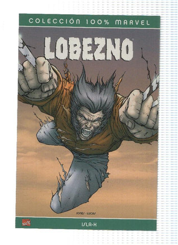 Coleccion 100% Marvel: LOBEZNO: ISLA-X - Bruce Jones (Panini 2004)