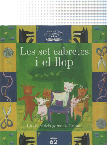 Els nostres contes il lustrats: Les set cabretes i el llop
