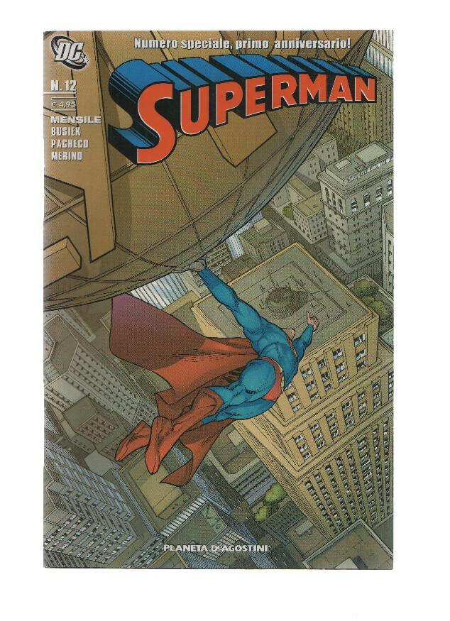 SUPERMAN, Volumen 1, Numero 12: IL PESO DEL MONDO (Planeta 2010)