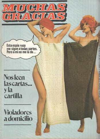 Revista: MUCHAS GRACIAS, Año II, Numero 47: Violadores a Domicilio (18 Marzo 1977)