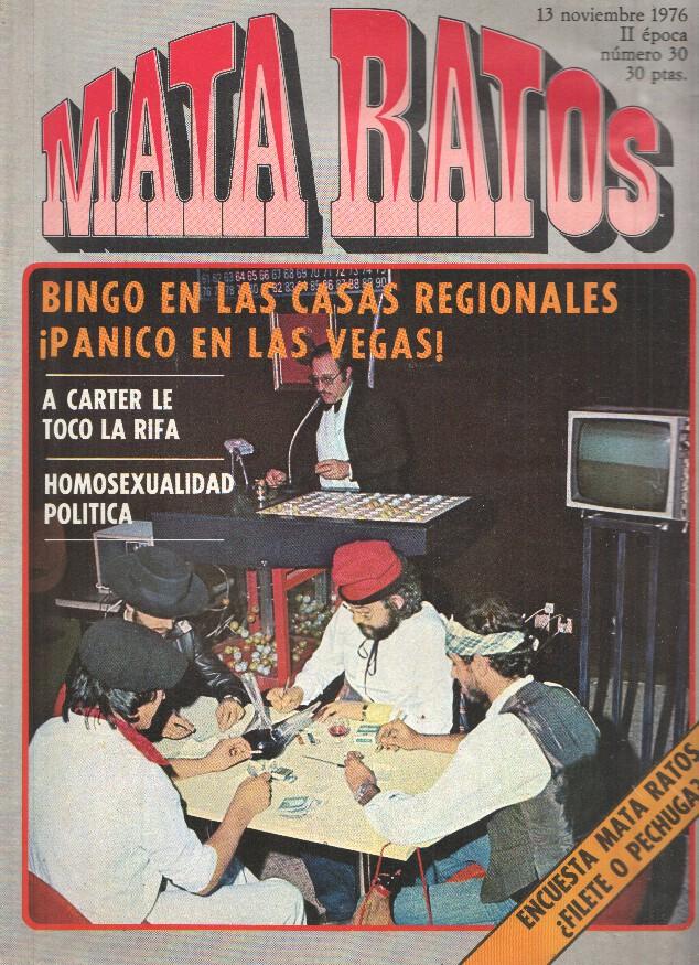 Revista: MATA RATOS, II Epoca: Numero 30: Bingo en las casas Regionales (13 Noviembre 1976)