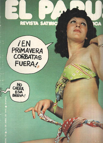 Revista: EL PAPUS, Año II, Numero 78: La Primavera (12 Abril 1975)