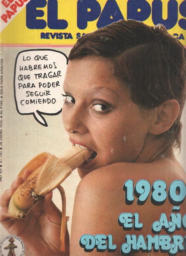 Revista: EL PAPUS, Año VIII, Numero 297: 1980 el año del hambre (26 Enero 1980)