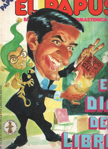 Revista: EL PAPUS, Año VIII, Numero 311: El Dia del Libroz (03 Mayo 1980)