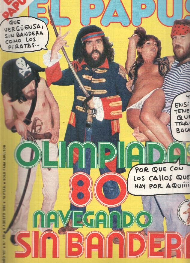Revista: EL PAPUS, Año VIII, Numero 325: Olimpiadas 80, navegando sin bandera (09 Agosto 1980)