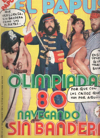 Revista: EL PAPUS, Año VIII, Numero 325: Olimpiadas 80, navegando sin bandera (09 Agosto 1980)