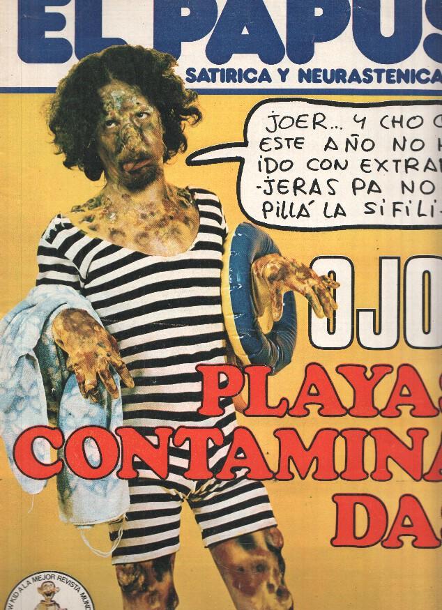 Revista: EL PAPUS, Año VI, Numero 221: Playas contaminadas (12 Agosto 1978)