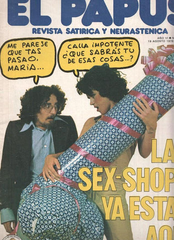 Revista: EL PAPUS, Año VI, Numero 222: Las Sex-Shops ya estan aqui (19 Agosto 1978)