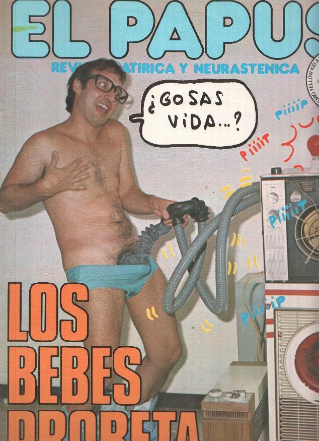 Revista: EL PAPUS, Año VI, Numero 223: Los bebes probeta (26 Agosto 1978)