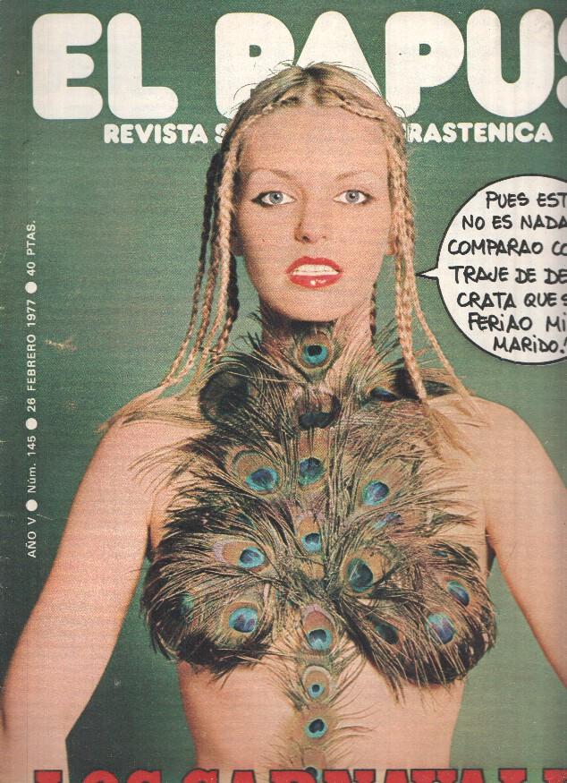 Revista: EL PAPUS, Año V, Numero 145: Los Carnavales (26 Febrero 1977)