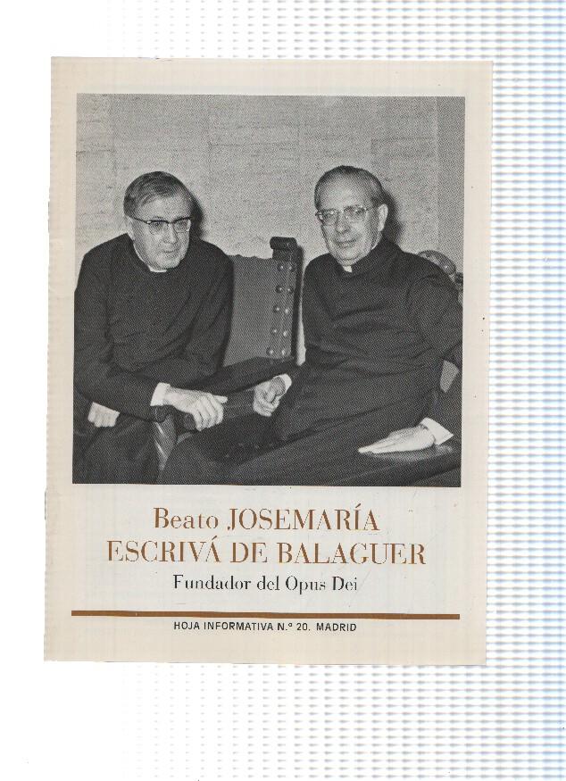 Beato Jose Maria Escriva de Balaguer: Hoja informativa numero 20, 
