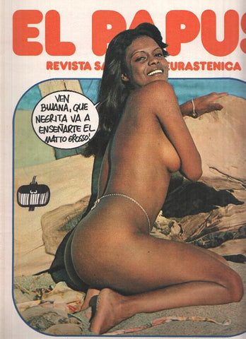Revista: EL PAPUS, Año IV, Numero 106: El Amor en los Pueblos primitivos (07 Febrero 1976)