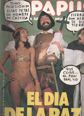 Revista: EL PAPUS, Año VI, Numero 231: El Dia de la Raza (21 Octubre 1978)