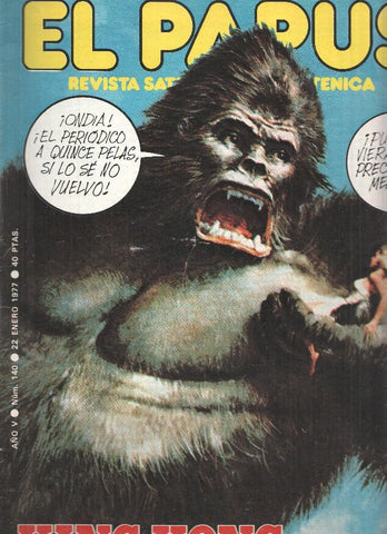 Revista: EL PAPUS, Año V, Numero 140: King Kong ha vuelto (22 Enero 1977)