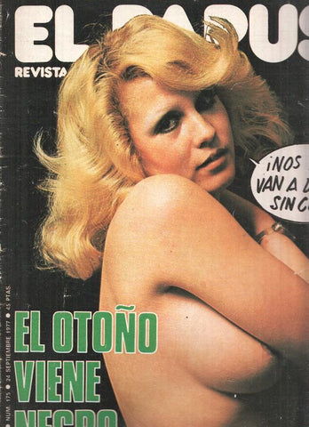 Revista: EL PAPUS, Año V Numero 175: El Otoño viene Negro (24 Septiembre 1977)