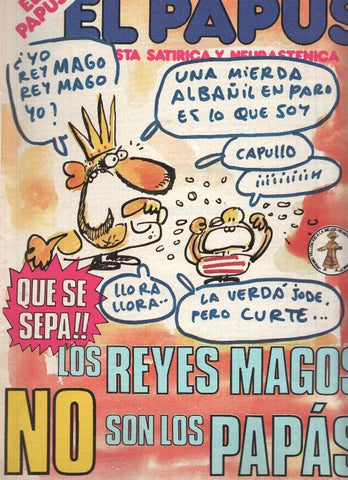 Revista: EL PAPUS, Año IX,  Numero 347: Los Reyes no son los Papas (10 Enero 1981)