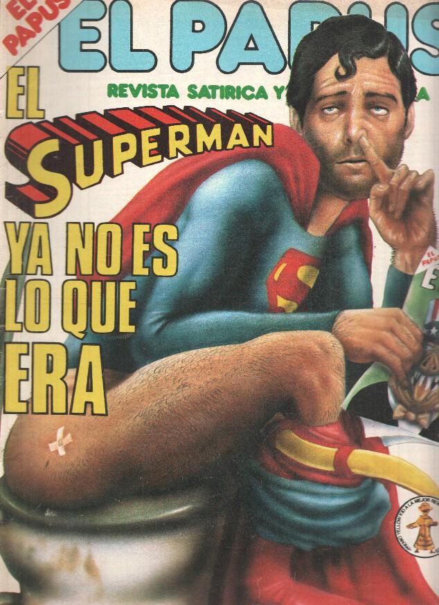 Revista: EL PAPUS, Año IX,  Numero 349: El Superman ya no es lo que era (24 Enero 1981)