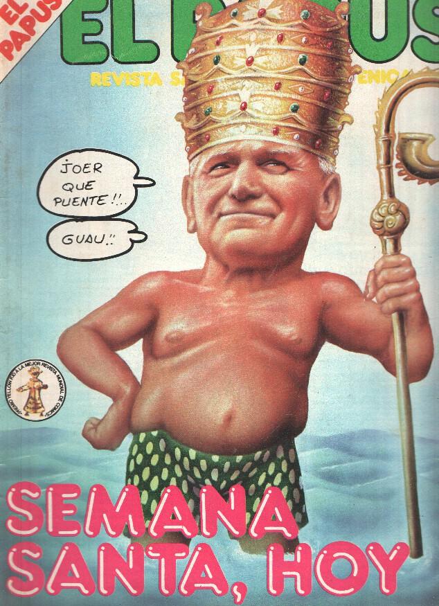 Revista: EL PAPUS, Año X,  Numero 412: Semana Santa Hoy (05 Abril 1982)