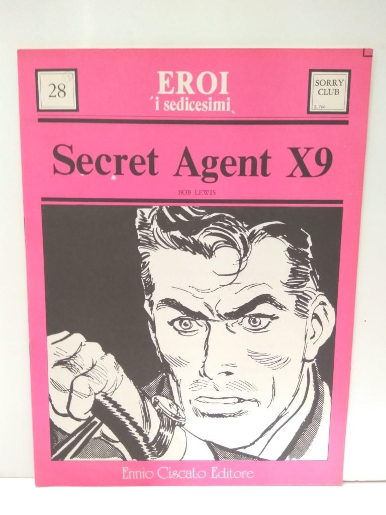 Eroi i Sedicesimi, Numero 28: SECRET AGENT X-9 (Bob Lewis): La Tigre rossa (Ennio Ciscato 1975)