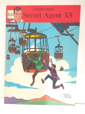 Eroi i Sedicesimi, Numero 62: SECRET AGENT X-9 (Bob Lewis), (Ennio Ciscato 1975)