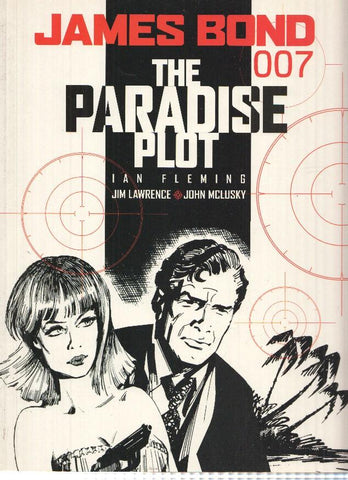 JAMES BOND 007: THE PARADISE PLOT - Jim Lawrence, John McLusky (Titan Books 2008)
