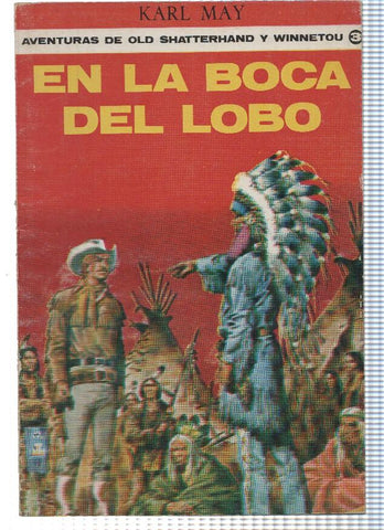 Aventuras de Old Shatterhand y Winnetou, Numero 03: En la Boca del Lobo (Iberico Europea 1970)