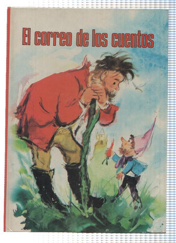 Libro-Ilustrado: EL CORREO DE LOS CUENTOS - Anton Kolnberger (Ediciones Stock 1975)