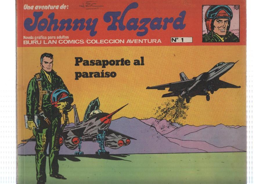 JOHNNY HAZARD, Numero 01: Pasaporte al Paraiso - Coleccion Aventura (Buru Lan 1973)