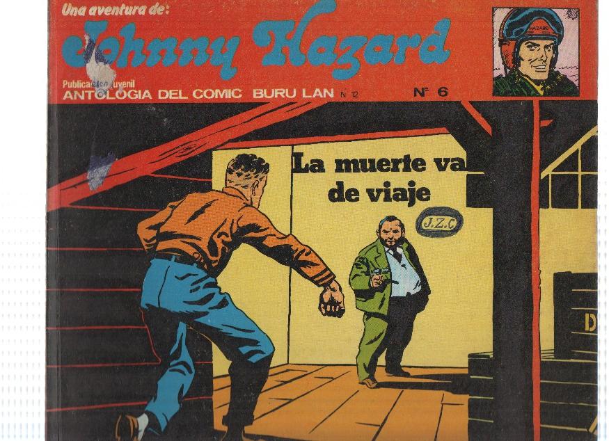 JOHNNY HAZARD, Numero 06: La Muerte va de viaje - Antologia del Comic (Buru Lan 1973)