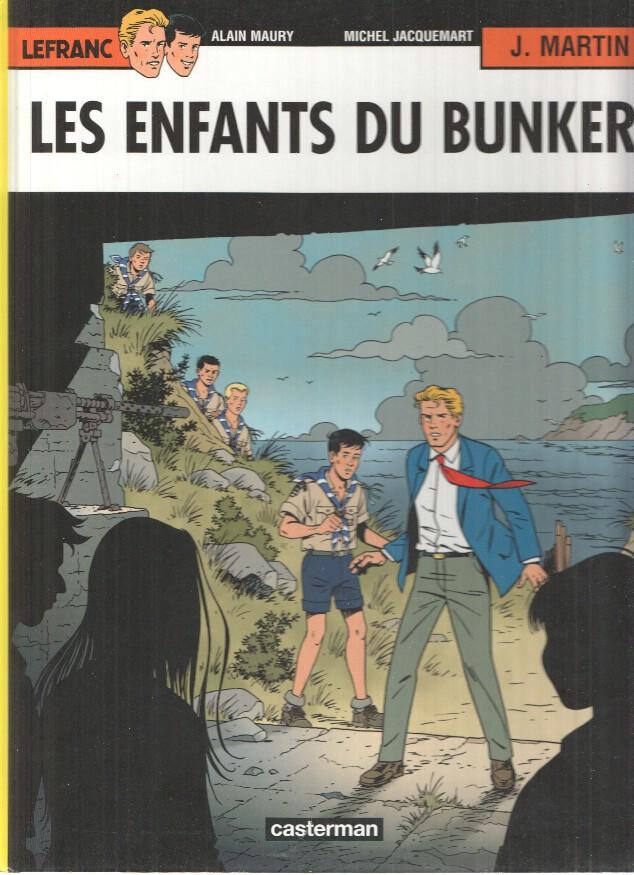 LEFRANC, Numero 22: LES ENFANTS DU BUNKER - Jacques Martin (Casterman 2011)