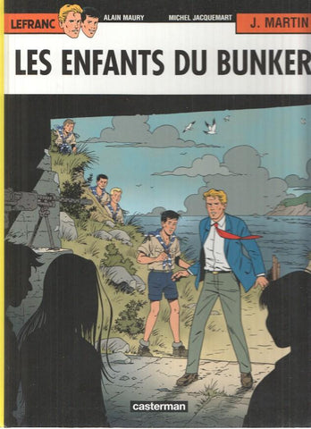 LEFRANC, Numero 22: LES ENFANTS DU BUNKER - Jacques Martin (Casterman 2011)