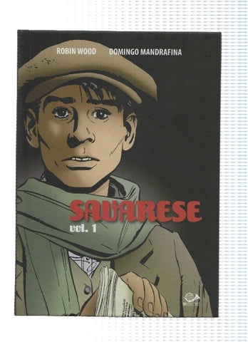 SAVARESE: Volumen 01 - Robin Wood (Tapa Dura 001Ediciones 2011)