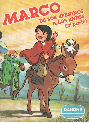 Album Cromos: MARCO: DE LOS APENINOS A LOS ANDES, Segunda Parte - Faltan cromos (Danone)