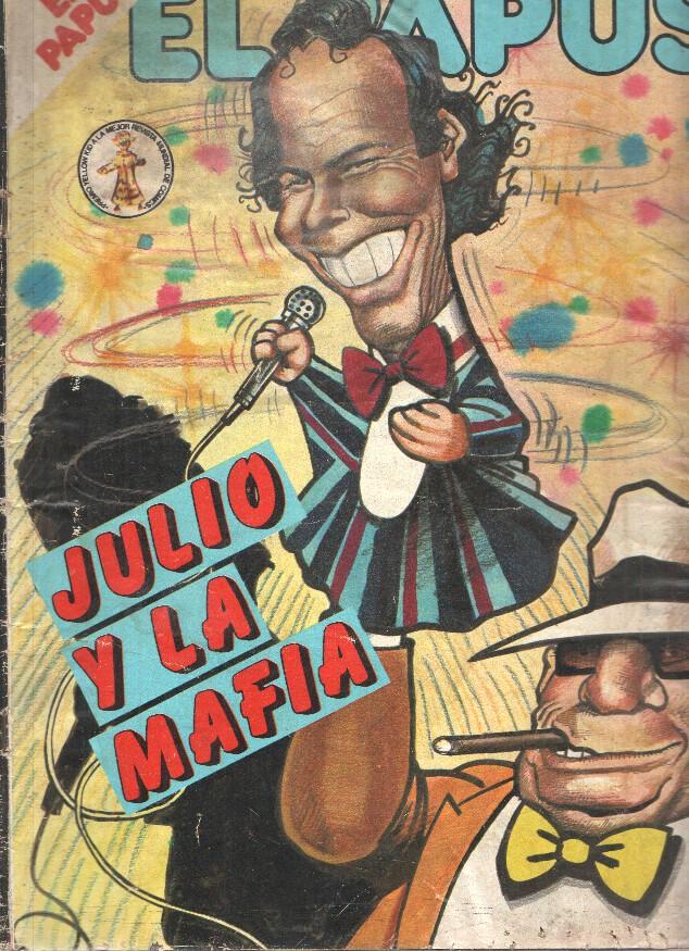 Revista: EL PAPUS, Año XI, Numero 484: Julio y la Mafia (28 Agosto 1983)